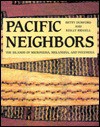 Pacific Neighbors - Betty Dunford, Reilly Ridgell