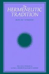 The Hermeneutic Tradition - Gayle L. Ormiston, Alan D. Schrift