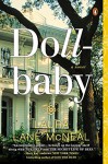 Dollbaby: A Novel - Laura Lane McNeal