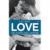 Love 4.5. Più forte dell'amore - L.A. Casey