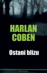 Ostani blizu - Harlan Coben