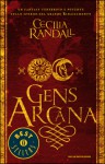 Gens Arcana - Cecilia Randall