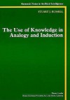 The Use of Knowledge in Analogy and Induction - Stuart J. Russell