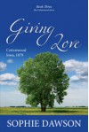 Giving Love - Sophie Dawson