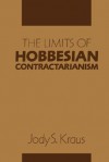 The Limits of Hobbesian Contractarianism - Jody S. Kraus