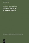 Semi-Lexical Categories - Norbert Corver