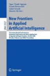 New Frontiers In Applied Artificial Intelligence: 21st International Conference On Industrial, Engineering And Other Applications Of Applied ... / Lecture Notes In Artificial Intelligence) - Ngoc Thanh Nguyen