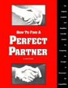 How to Find a Perfect Partner - Paul Martin