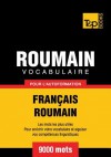 Vocabulaire Francais-Roumain Pour L'Autoformation - 9000 Mots - Andrey Taranov