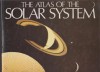 The Atlas Of The Solar System - Bill Yenne