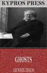 Ghosts - Henrik Ibsen