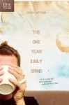 The One Year Daily Grind (One Year Books) - Sarah Arthur