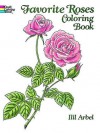 Favorite Roses Coloring Book - Ilil Arbel