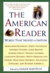 The American Reader: Words that Moved a Nation - Diane Ravitch