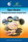 Open Ukraine in the Transatlantic Space: Recommendations for Action - Taras Kuzio, Daniel S. Hamilton