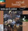 Landscape And Nature - Michael Freeman