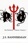 The Pitchfork Diaries: Volume One - Jake Bannerman, Kate Monroe