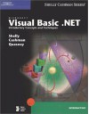 Microsoft Visual Basic .Net: Introductory Concepts and Techniques [With CDROM] - Gary B. Shelly, Thomas J. Cashman, Jeffrey J. Quasney