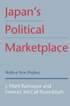 Japan's Political Marketplace - J. Mark Ramseyer