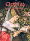 Clothing in the Middle Ages (Medieval World (Crabtree Paperback)) - Lynne Elliott