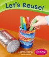 Let's Reuse! - Sara Elizabeth Nelson