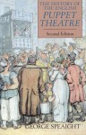 The History of the English Puppet Theatre - George Speaight