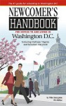 Newcomer's Handbook for Moving to and Living in Washington, DC Including Northern Virginia and Suburban Maryland - Mike Livingston