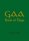 Gaa Book of Days - John Cusack, John Hogan