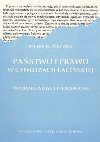 Państwo i prawo w cywilizacji łacińskiej - Feliks Koneczny