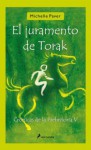 El Juramento De Torak - Michelle Paver, Patricia Antón de Vez