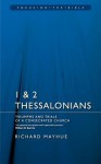 1 and 2 Thessalonians - Richard Mayhue