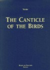 The Canticle of the Birds: Illustrated Through Persian and Eastern Islamic Art - Diane de Selliers