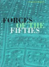 Forces of the 50's: Selctions from the Albright Knox - Donna De Salvo, David Moos