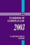 Yearbook of European Law: Volume 22: 2003 - Piet Eeckhout, Takis Tridimas