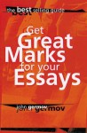 Get Great Marks for Your Essays - John Germov