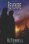 Revenire (Hunter's Moon Series: Book 4) (Volume 4) - R.J. Terrell