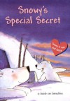 Snowy's Special Secret - Guido Van Genechten