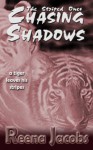 Chasing Shadows (The Striped Ones, #2) - Reena Jacobs