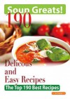 Soup Greats: 190 Delicious and Easy Soup Recipes - The Top 190 Best Recipes - Jo Franks