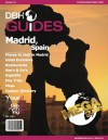 Madrid, Spain City Travel Guide 2014: Attractions, Restaurants, and More... (DBH Mega City Guides) - Davidsbeenhere