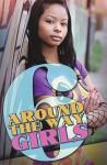 Around the Way Girls 6 - Meisha Camm, Rahsaan Ali, Mark Anthony, Blunt