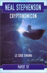 Le Code Enigma - Neal Stephenson, Nela Stephenson