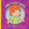 Lilly's Lost Lunch: The Sound of L - Joanne Meier, Cecilia Minden, Bob Ostrom
