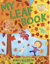 My Leaf Book by Monica Wellington (2015-09-01) - Monica Wellington