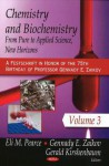 Chemistry and Biochemistry: From Pure to Applied Science: A Festschrift in Honor of the 75th Birthday of Professor Gennady E. Zaikov - Gennady E. Zaikov