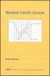 Discrete Convex Analysis (Monographs on Discrete Math and Applications) (Monographs on Discrete Mathematics and Applications) - Kazuo Murota