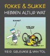 Fokke & Sukke hebben altijd wat - John Reid, Bastiaan Geleijnse, Jean-Marc van Tol