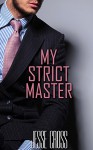 My Strict Master (M/M Gay Billionaire Romance) - Jesse Cross