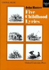 Five Childhood Lyrics: Vocal Score - John Rutter