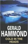 Cold in the Heads - Gerald Hammond